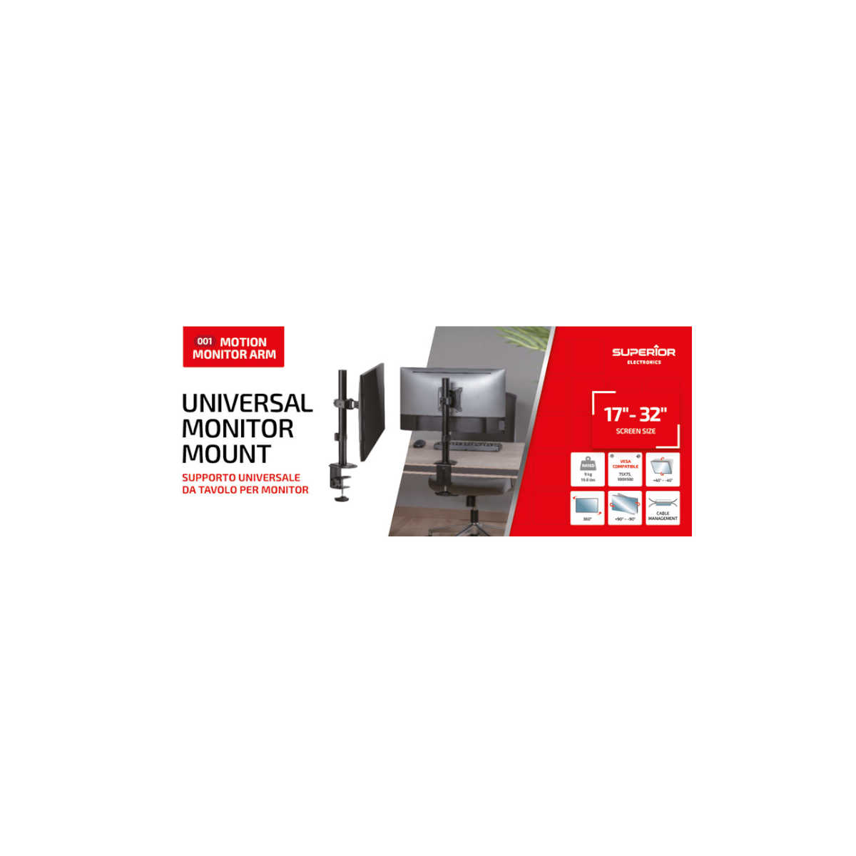 SUPPORTO UNIVERSALE PER MONITOR 17"-32" – Compatibile con la maggior parte dei monitor da 17 a 32 pollici, il supporto da scrivania SUPSPC001 garantisce una postazione di lavoro ergonomica e confortevole; COSTRUZIONE ROBUSTA E SICURA – Realizzato con materiali di alta qualità, supporta monitor fino a 9 kg (19,8 lbs) assicurando stabilità e durata nel tempo;